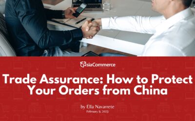 Trade Assurance: How to Protect Your Orders from China